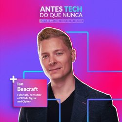 Entrevista Ian Beacraft: antecipando a inovação
